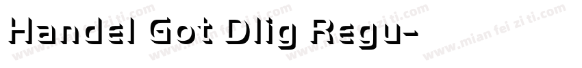 Handel Got Dlig Regu字体转换